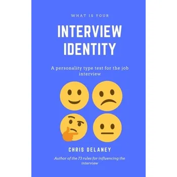 What Is Your Interview Identity - Delaney, Chris [EN] (2021, Měkká, MX Publishing)
