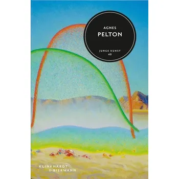 Umění Agnes Pelton - Vicario, Gilbert [DE] (2022, Firma, Klinkhardt & Biermann)