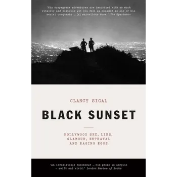 Literární biografie Black Sunset - Sigal, Clancy [EN] (2019, Brožovaná, Icon Books Ltd)