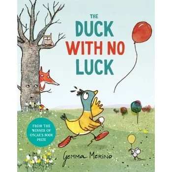 The Duck with No Luck - Merino, Gemma