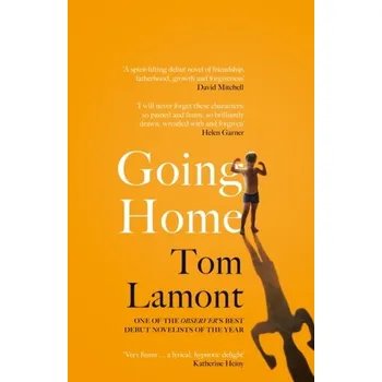 Cestování Going Home - Lamont, Tom [EN] (2024, Brožovaná / brožovaná, Hodder & Stoughton)
