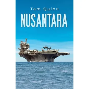 Nusantara - Quinn, Tom