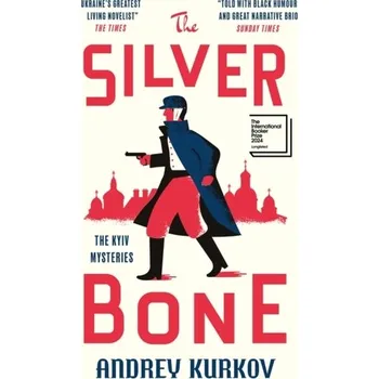 The Silver Bone - Kurkov, Andrey