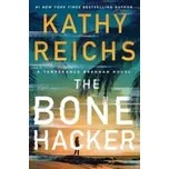 The Bone Hacker - Kathy Reichs [EN] (2023, Firma, Scribner)