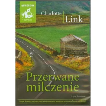 Przerwane milczenie - Charlotte Link [PL] (2009, Plastový obal, Sonia Draga)