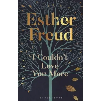 I Couldn't Love You More - Freud, Esther