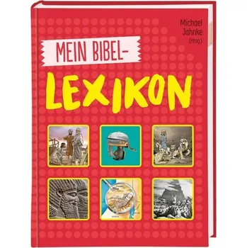 Mein Bibellexikon - Jahnke, Michael [DE] (2021, Firma, Deutsche Bibelges.)
