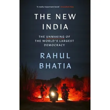 Cestování The New India - Bhatia, Rahul