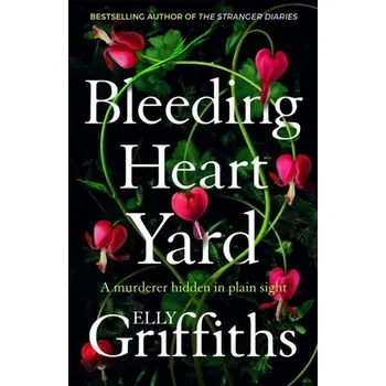 Bleeding Heart Yard - Griffiths, Elly