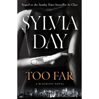 Too Far - Sylvia Day [EN] (2023, Firma, Penguin Books Ltd)