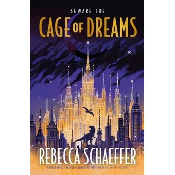 Beletrie pro dospělé Cage of Dreams - Rebecca Schaeffer, Schaeffer [EN] (2023, Firma, Hodder & Stoughton)