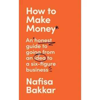 How to make Money - Bakkar, Nafisa [EN] (2023, Firma, HarperCollins Publishers)