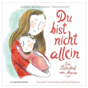 První čtění Du bist nicht allein - Wells, Elizabeth; Trout, Lisa [DE] (2022, Firma, FISCHER Sauerländer)