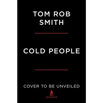 Cold People - Tom Rob Smith [EN] (2023, Firma, Scribner)