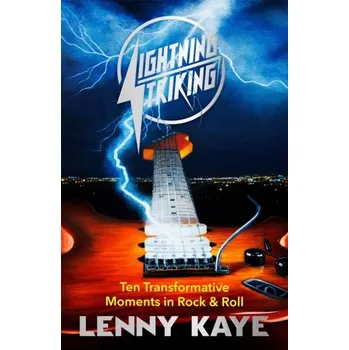 LIGHTNING STRIKING - LENNY KAYE [EN] (2021, Měkká, Orion)