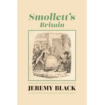 Smollett`s Britain - Black, Jeremy [EN] (2022, Brožovaná, McGill-Queen's University Press)