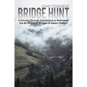 Bridge Hunt - Townsend, John
