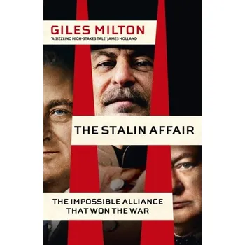 Cestování The Stalin Affair - Giles Milton [EN] (2024, Brožovaná, John Murray Press)