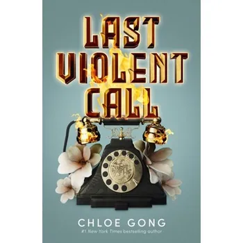 Beletrie pro dospělé Last Violent Call - Gong, Chloe [EN] (2023, Firma, Hodder & Stoughton)
