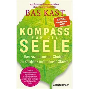Kompass für die Seele - Kast, Bas