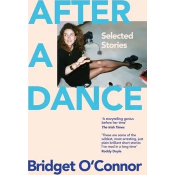 Cestování After a Dance - O'Connor, Bridget [EN] (2024, Brožovaná / brožovaná, Pan Macmillan)