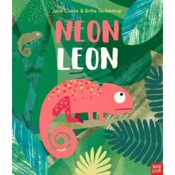 První čtění Neon Leon - Clarke, Jane [EN] (2023, Brožovaná, Nosy Crow Ltd)