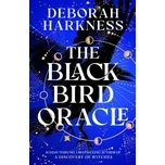 The Black Bird Oracle - Harkness, Deborah [EN] (2024, Firma, Headline Publishing Group)