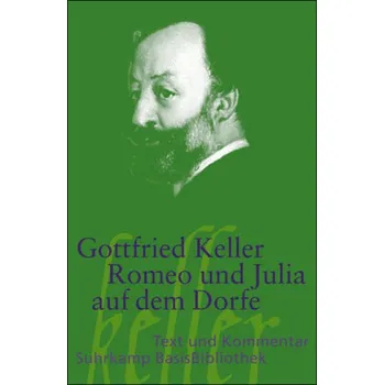 Romeo und Julia auf dem Dorfe - Keller, Gottfried [DE] (Brožovaná, Suhrkamp)