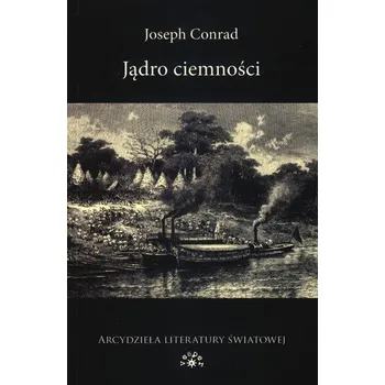 Jądro ciemności - Conrad Joseph