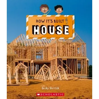 House (How It's Built) - Herrick, Becky