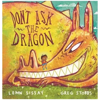 Cestování Don't Ask the Dragon - Sissay, Lemn
