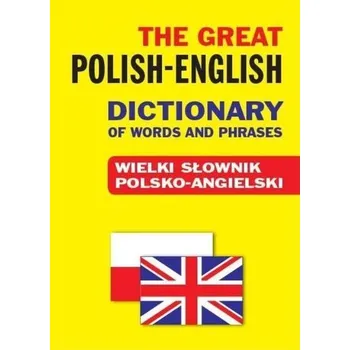 Slovník The Great Polish-English Dictionary of Words and Phrases - Gordon Jacek [EN-PL] (2014, Měkká, Level Trading)