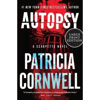Umění Autopsy - Cornwell Patricia [EN] (2021, Soft, HarperCollins Publishers)