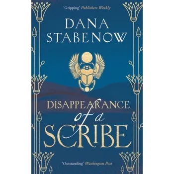 Cestování Disappearance of a Scribe - Stabenow, Dana [EN] (2022, Soft, Head of Zeus)