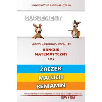 Matematika Matematyka z wesołym kangurem - Suplement 2024 - praca zbiorowa