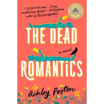 Beletrie pro dospělé The Dead Romantics - Poston, Ashley [EN] (2022, Brožovaná, Penguin LCC US)