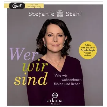 Wer wir sind - Stahl, Stefanie [DE] (2022, Digitální, ARKANA Verlag)