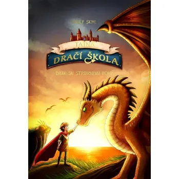 Tajná dračí škola: Drak se stříbrnými rohy (2024, vázaná)