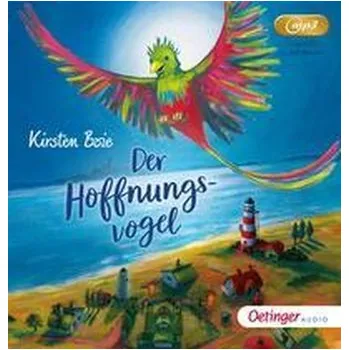 Pohádka Der Hoffnungsvogel - Boie, Kirsten