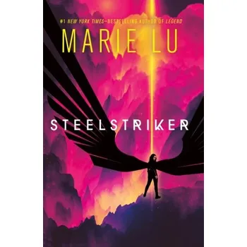 Steelstriker - Marie Lu