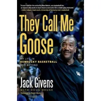Literární biografie They Call Me Goose - Givens, Jack; Hacker, Ralph E.