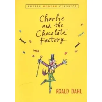 Charlie and the Chocolate Factory. Charlie und die Schokoladenfabrik, englische Ausgabe - Roald Dahl [EN] (2004, Brožovaná, Penguin Books Ltd)