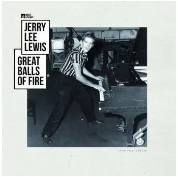 Zahraniční hudba LP Jerry Lee Lewis: Great Balls Of Fire 2019 180g Remastered Vinyl