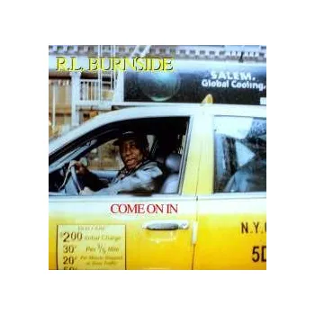 Zahraniční hudba LP R.L. Burnside: Come On In 2005