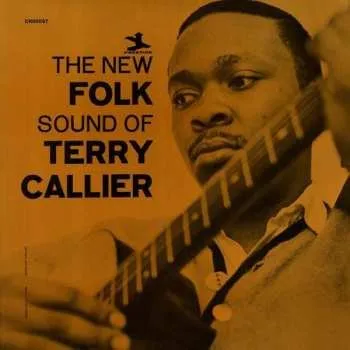 Zahraniční hudba CD Terry Callier: The New Folk Sound Of Terry Callier 2018