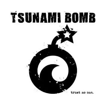 Zahraniční hudba LP Tsunami Bomb: Trust No One 2022