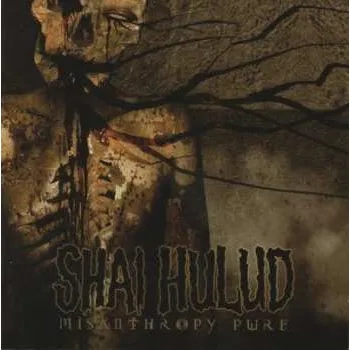 Zahraniční hudba CD Shai Hulud: Misanthropy Pure 2008