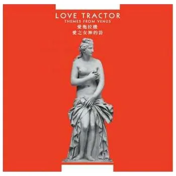 Zahraniční hudba CD Love Tractor: Themes From Venus 2022 Expanded Edition