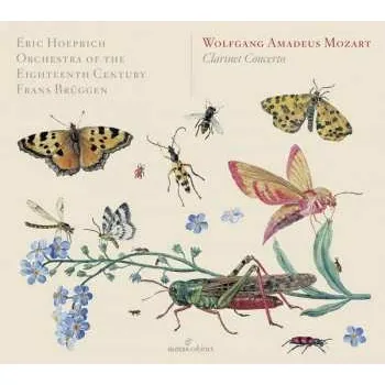 Zahraniční hudba CD Wolfgang Amadeus Mozart: Clarinet Concerto 2013