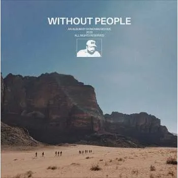 Zahraniční hudba LP Donovan Woods: Without People 2020 White Coloured Vinyl Limited Edition